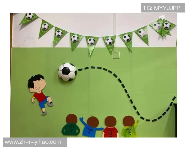 幼儿园足球星标的含义与重要性及其对儿童发展带来的积极影响
